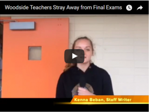 Woodside Teachers Straying Away from Final Exams