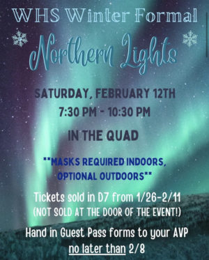 Northern Lights, Woodsides 2022 Winter Formal is set to happen on February 12 at 7:30 in the quad and old gym. 