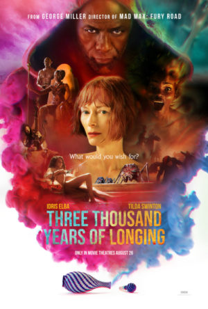 Three thousand years of longing was released on August 26th, 2022. 