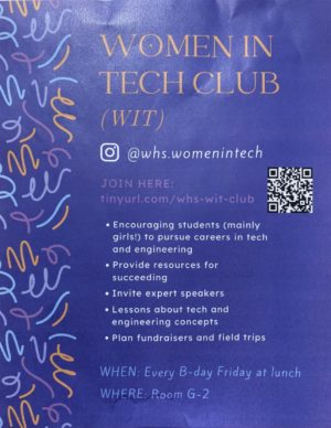 One of the many flyers advertising Women in Tech club students can see around campus.