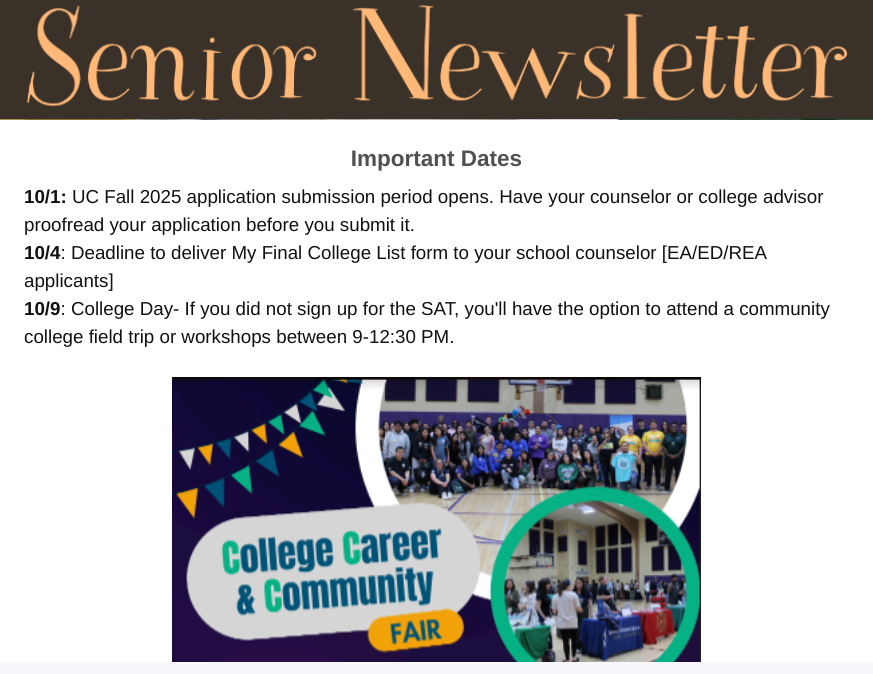 The Senior Newsletter is one of the resources that seniors can use to inform themselves about important dates and upcoming deadlines.