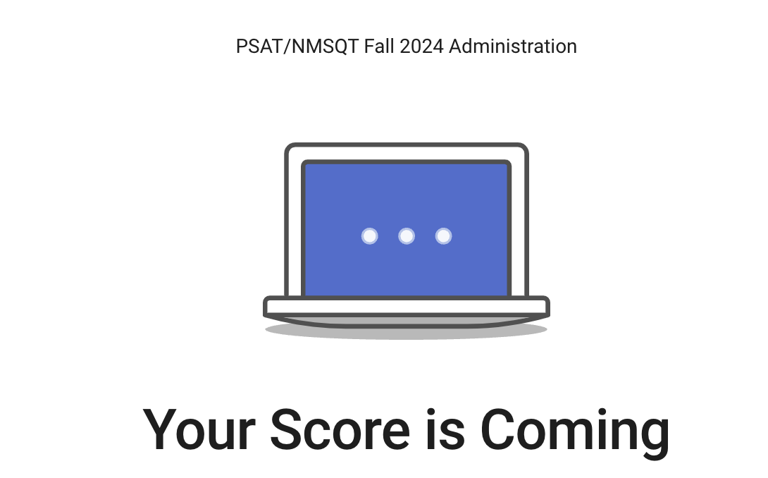 When students open up their College Board account, they're often greeted with the above image.